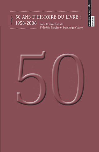 50 ans d’histoire du livre : 1958-2008