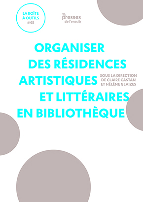 Organiser des résidences artistiques et littéraires en bibliothèque #45