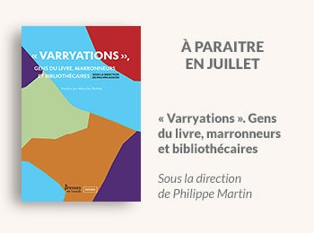 « Varryations »  Gens du livre, marronneurs et bibliothécaires