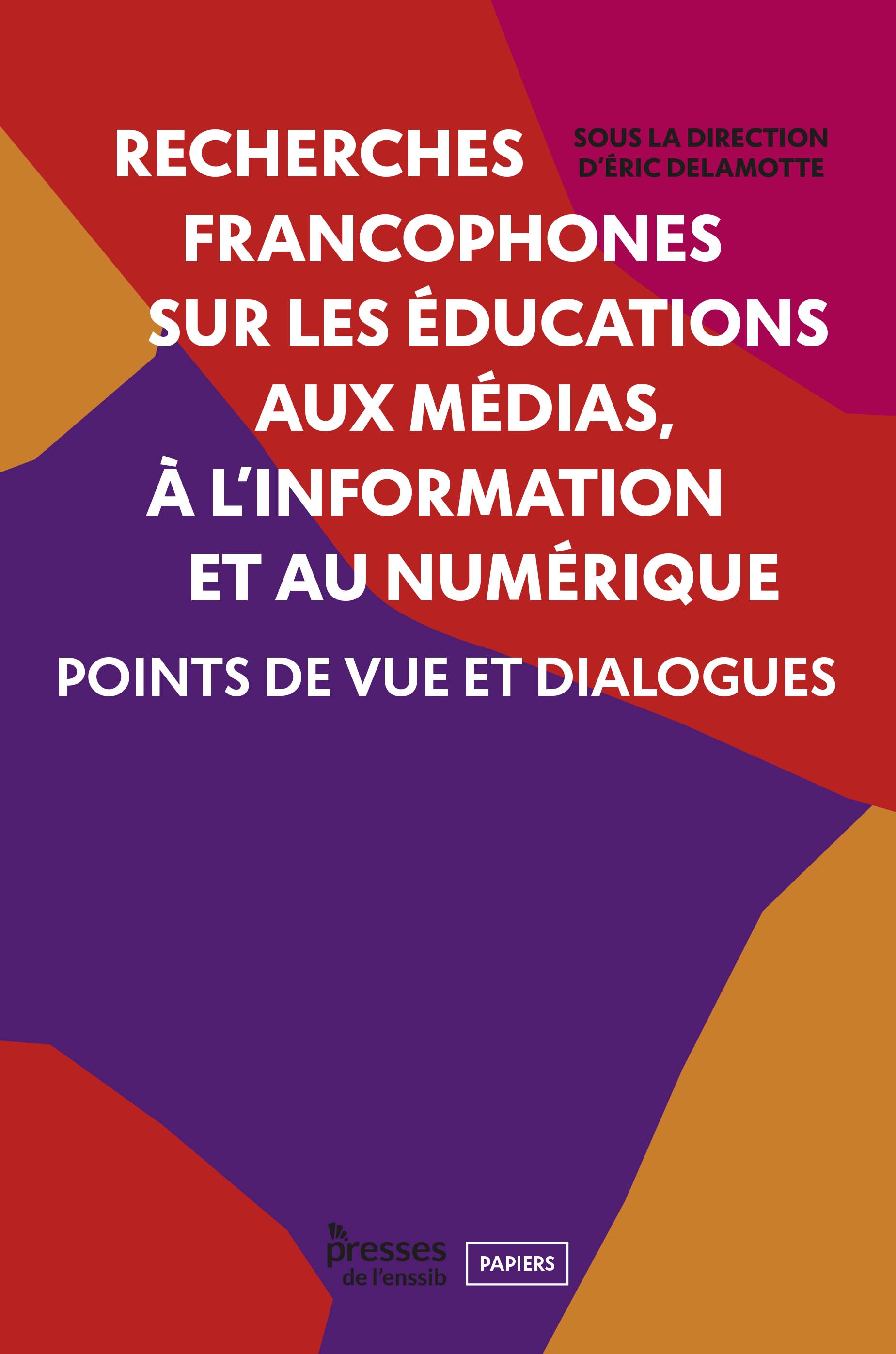 Recherches francophones sur les éducations aux médias, à l’information et au numérique 