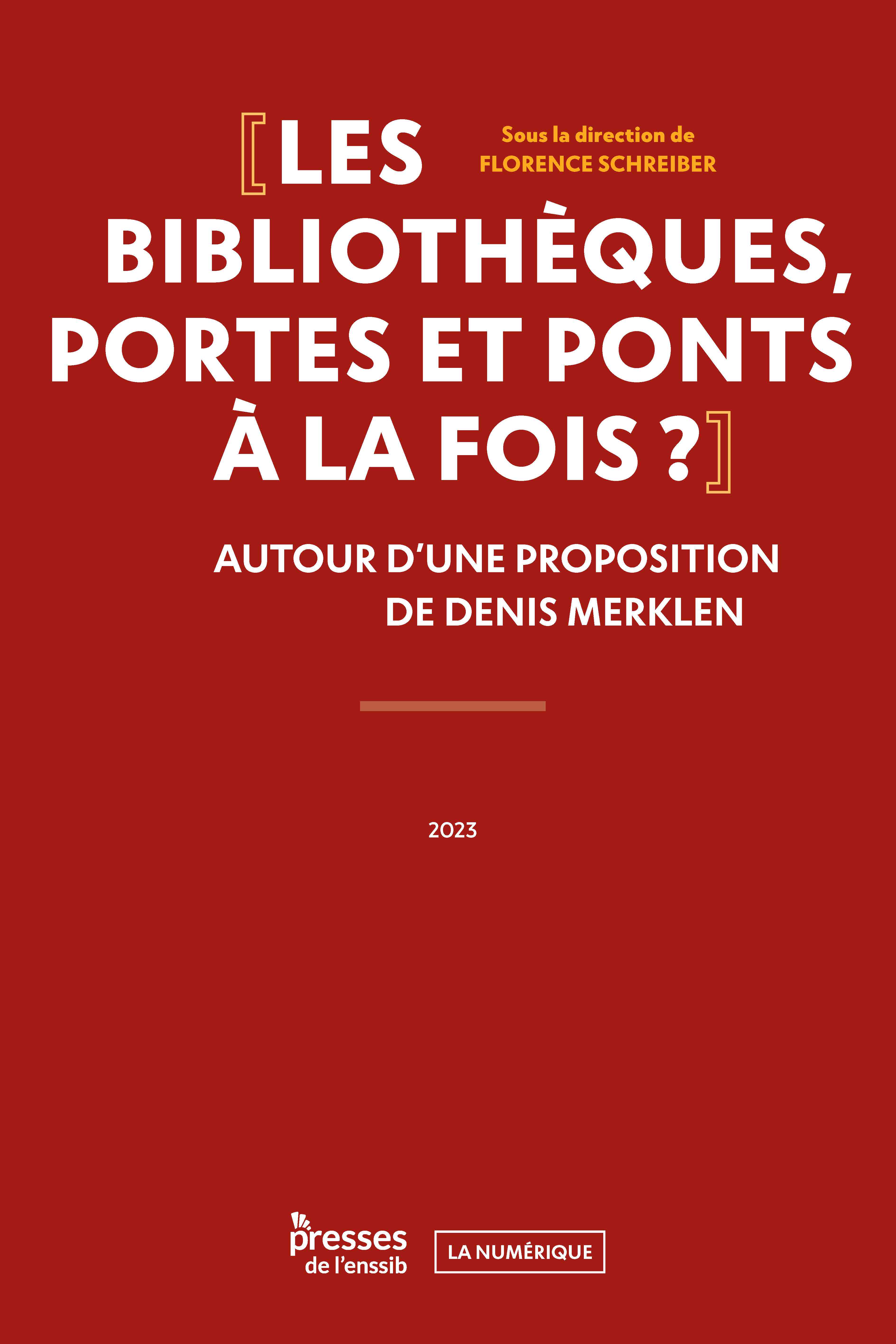 Les bibliothèques, portes et ponts à la fois ?
