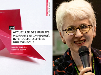 Entretien avec Lucie Daudin, nouvelle cheffe du Bureau de la lecture publique au ministère de la Culture et coordinatrice de la BAO 40 Accueillir des publics migrants et immigrés. Interculturalité en bibliothèque