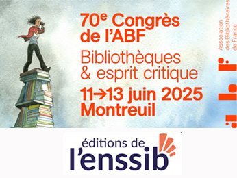 La lettre d'information des Éditions de l'Enssib, mai/juin 2025, est parue ! 